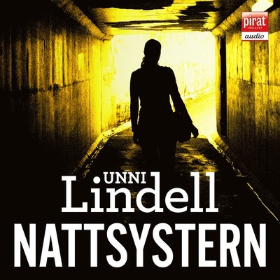 Cato Isaksen: Nattsystern - Unni Lindell - Audio Book - Piratförlaget - 9789164230164 - December 10, 2004