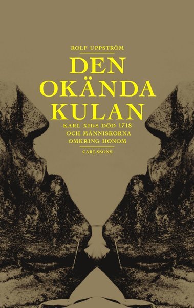 Rolf Uppström · Den okända kulan (Book) (2018)