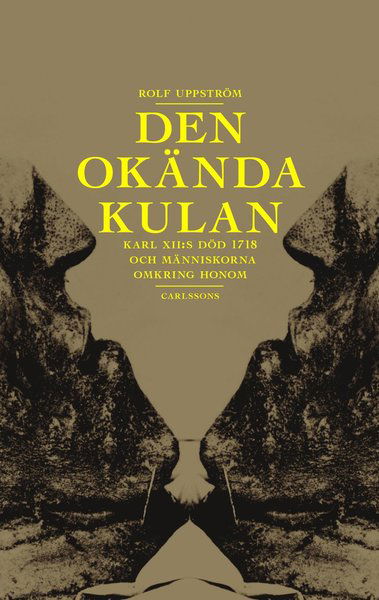 Cover for Rolf Uppström · Den okända kulan (Book) (2018)