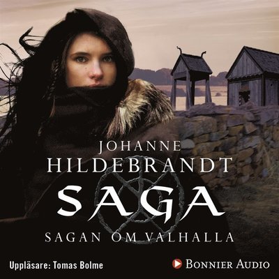 Cover for Johanne Hildebrandt · Sagan om Valhalla: Saga från Valhalla (Hörbok (MP3)) (2014)