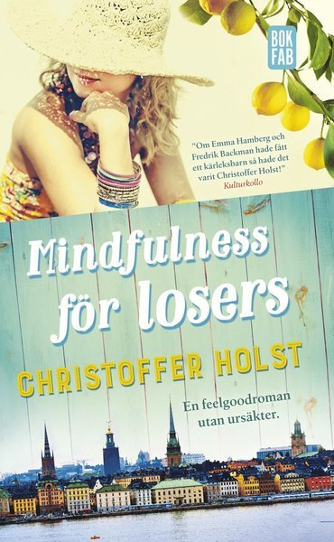 Cover for Christoffer Holst · Mindfulness för losers (Taschenbuch) (2017)