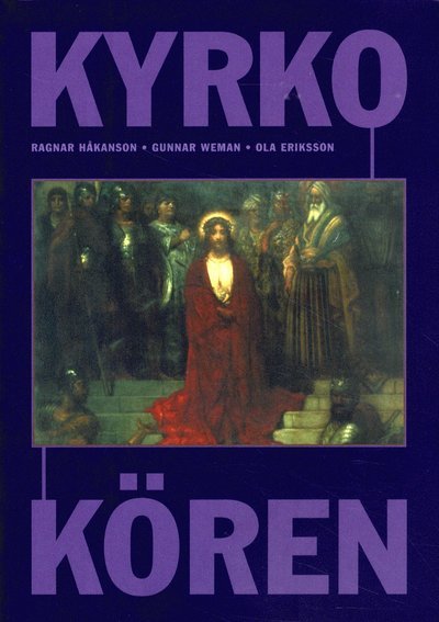 Cover for Kjell-Åke Hamrén · Kyrkokören (Book) (2011)