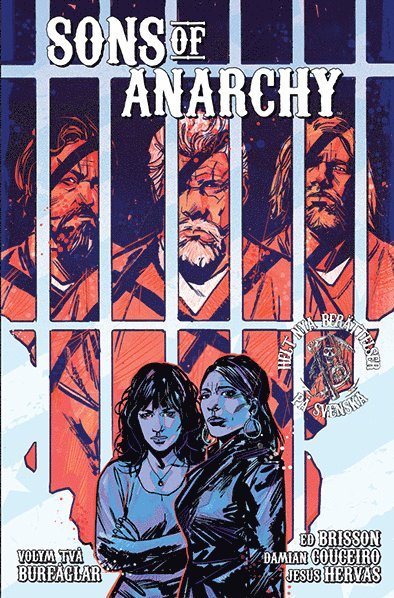 Cover for Ed Brisson · Sons of Anarchy: Sons of Anarchy. Burfåglar (Bok) (2017)