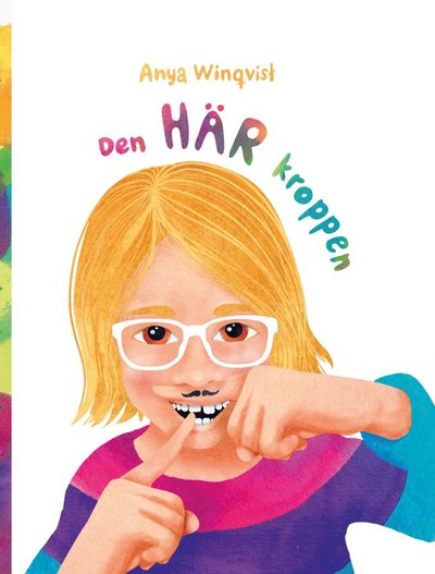 Cover for Anya Winqvist · Den här kroppen (Inbunden Bok) (2020)