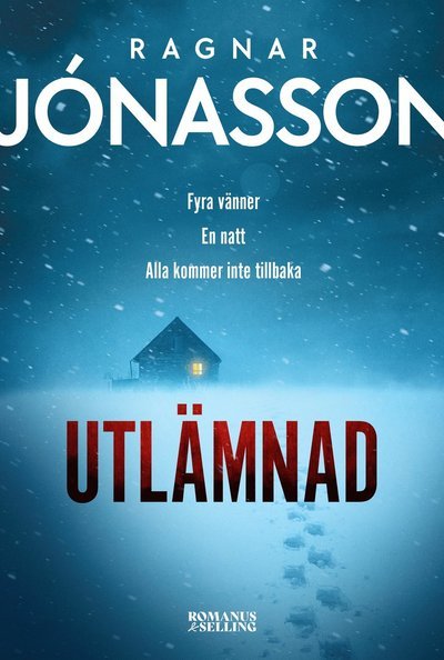 Cover for Ragnar Jónasson · Utlämnad (Gebundesens Buch) (2022)
