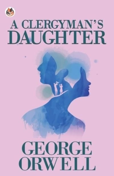 Cover for George Orwell · A Clergyman's Daughter (Paperback Book) (2021)