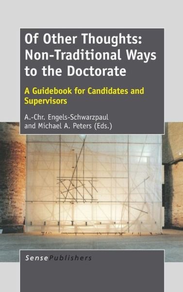 Cover for A -chr Engels-schwarzpaul · Of Other Thoughts: Non-traditional Ways to the Doctorate: a Guidebook for Candidates and Supervisors (Hardcover bog) (2013)