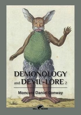 Cover for Moncure Daniel Conway · Demonology and Devil-Lore 2 - Demonology and Devil-Lore (Pocketbok) (2016)