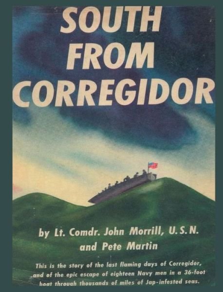 Cover for Lt Comdr John Morrill · South From Corregidor (Gebundenes Buch) (2019)