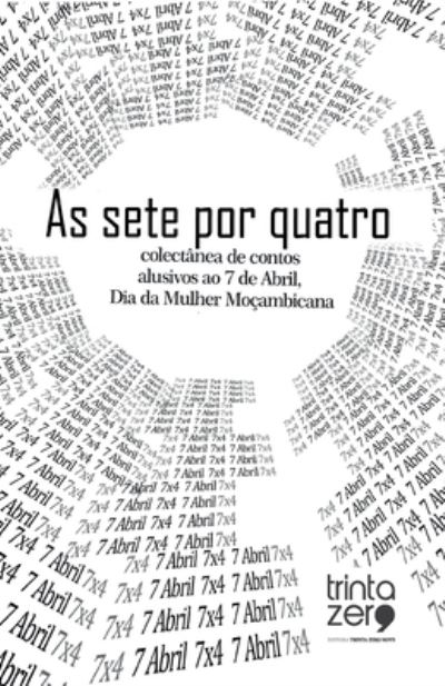 Cover for Zero Nove Editora Trinta · As sete por quatro (Paperback Book) (2021)