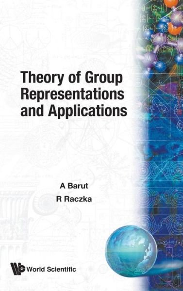 Cover for Ryszard Raczka · Theory Of Group Representations And Applications (Hardcover Book) (1986)