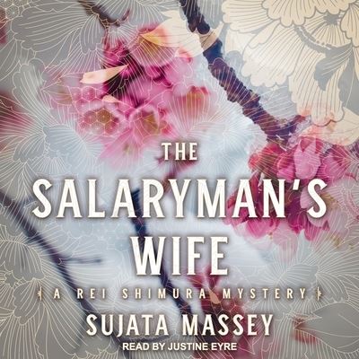 The Salaryman's Wife - Sujata Massey - Music - TANTOR AUDIO - 9798200356164 - June 11, 2019