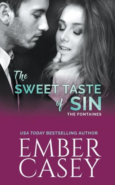 Cover for Ember Casey · The Sweet Taste of Sin - The Fontaines (Paperback Bog) (2015)