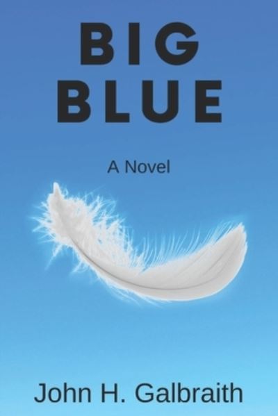 Cover for John Galbraith · Big Blue (Paperback Book) (2021)