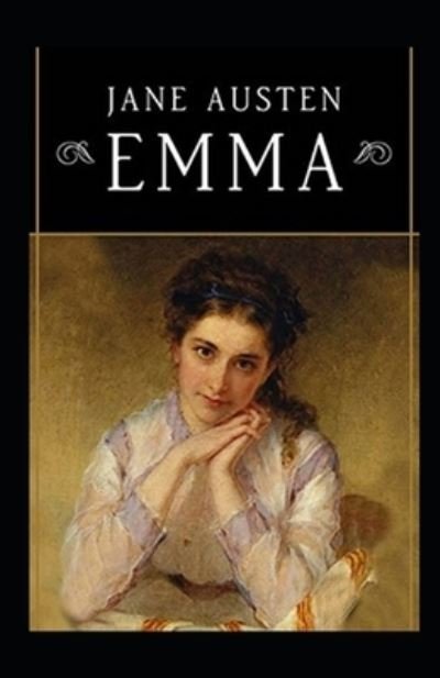 Cover for Jane Austen · Emma Annotated (Paperback Book) (2021)