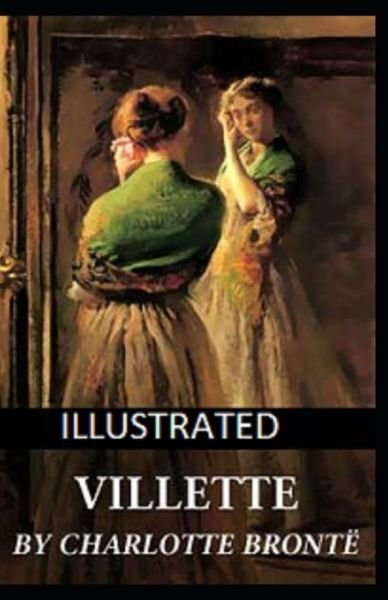 Cover for Charlotte Bronte · Villette Illustrated (Taschenbuch) (2021)