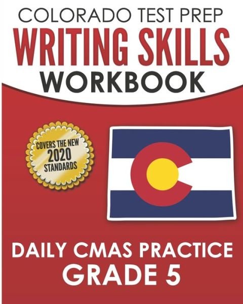 Cover for Tmp Colorado · COLORADO TEST PREP Writing Skills Workbook Daily CMAS Practice Grade 5 (Paperback Book) (2020)