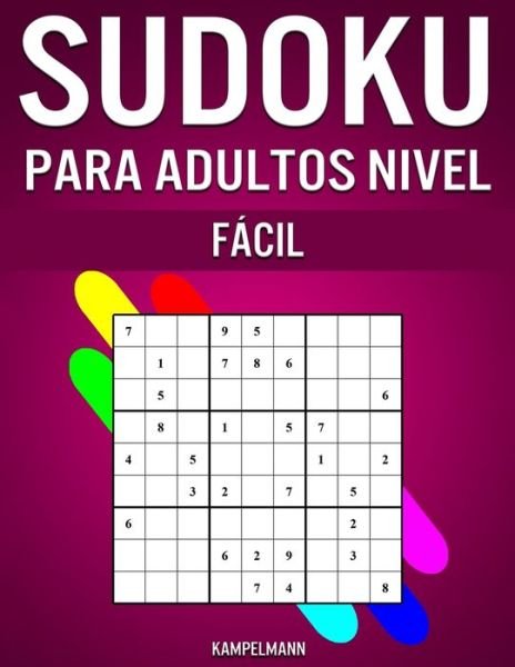 Cover for Kampelmann · Sudoku Para Adultos Nivel Facil (Pocketbok) (2020)