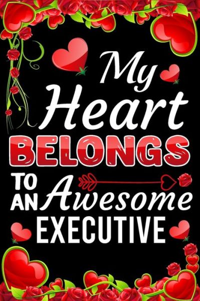 Cover for Ataul Haque · My Heart Belongs To An Awesome Executive (Taschenbuch) (2020)