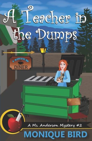 Cover for Monique Bird · A Teacher in the Dumps (Paperback Book) (2020)