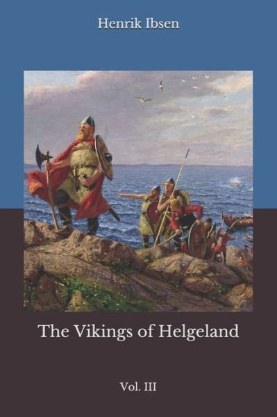 Cover for Henrik Ibsen · The Vikings of Helgeland (Paperback Book) (2020)