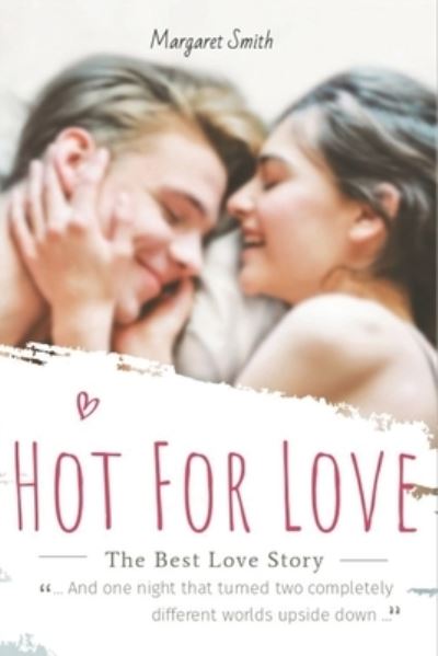 Cover for Margaret Smith · Hot For Love (Paperback Book) (2021)