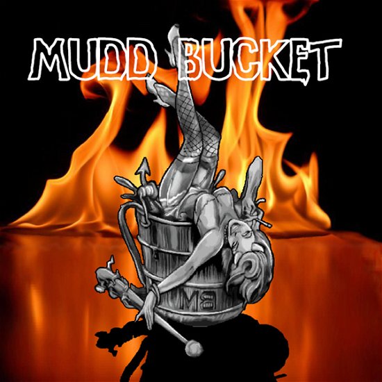 Cover for Mudd Bucket (CD) (2020)