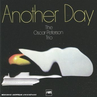 Another Day - Peterson Oscar Trio - Musik - POL - 0602498270165 - 9. august 2012