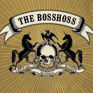 Rodeo Radio - Bosshoss - Music - ISLAND - 0602498564165 - April 24, 2008