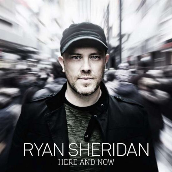 Cover for Ryan Sheridan · Here And Now (CD) (2015)