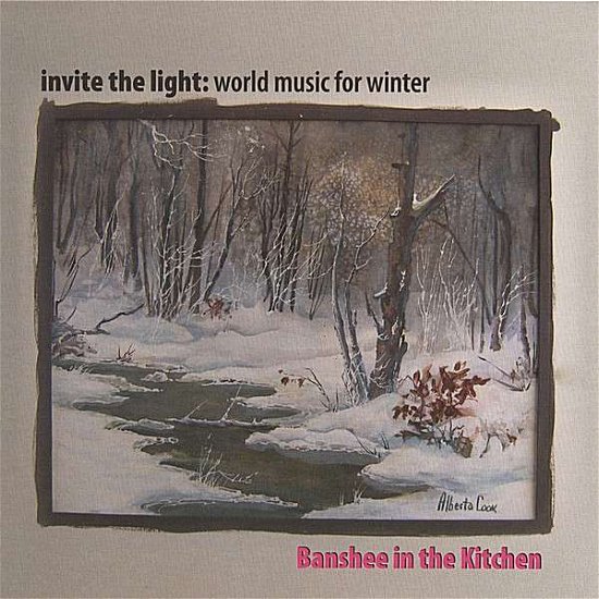 Cover for Banshee in the Kitchen · Invite the Light (CD) (2006)