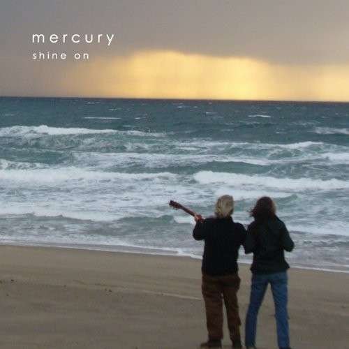 Cover for Mercury · Shine on (CD) (2008)
