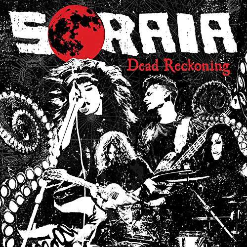 Dead Reckoning - Soraia - Musik - WICKED COOL RECORDS - 0700645567165 - 13. Oktober 2017