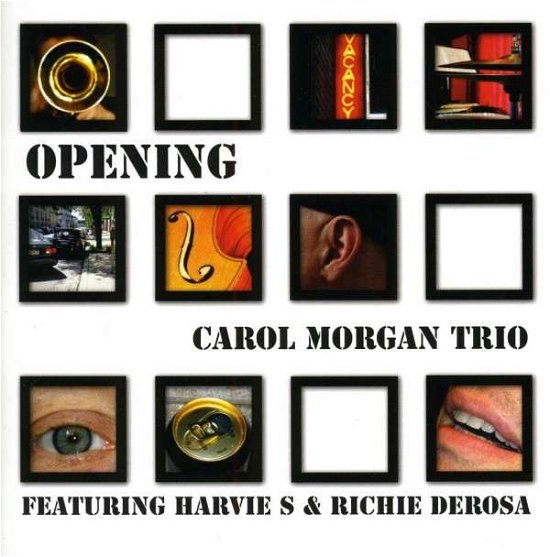 Opening - Carol Morgan - Música - BLUE BAMBOO MUSIC - 0705105884165 - 2 de junho de 2014