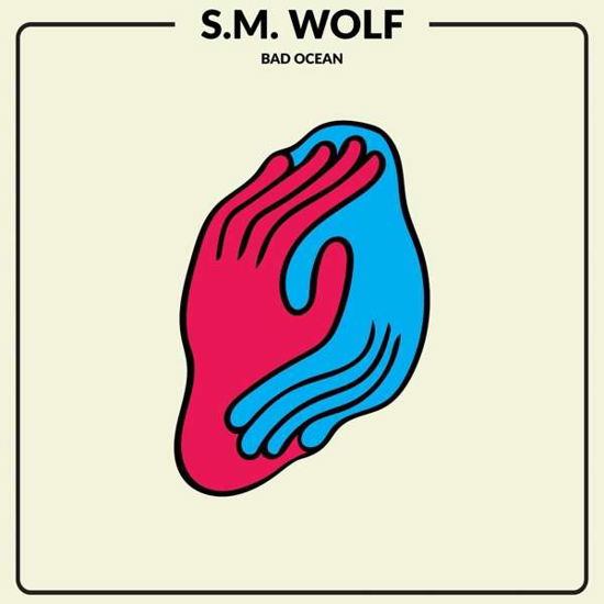 S.M. Wolf · Bad Ocean (LP) (2018)