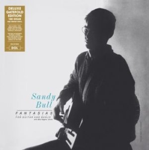 Cover for Sandy Bull · Fantasias for Guitar &amp; Banjo (LP) (2018)