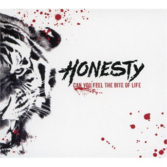 Cover for Honesty · Can You Feel The Bite Of Life (CD) (2017)