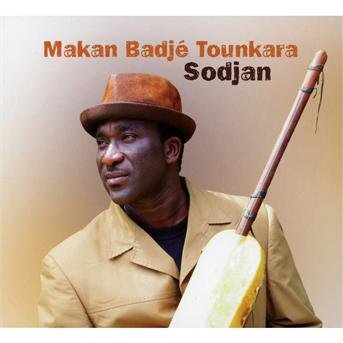 Cover for Makan Badje Tounkara · Sodjan (CD) (2013)