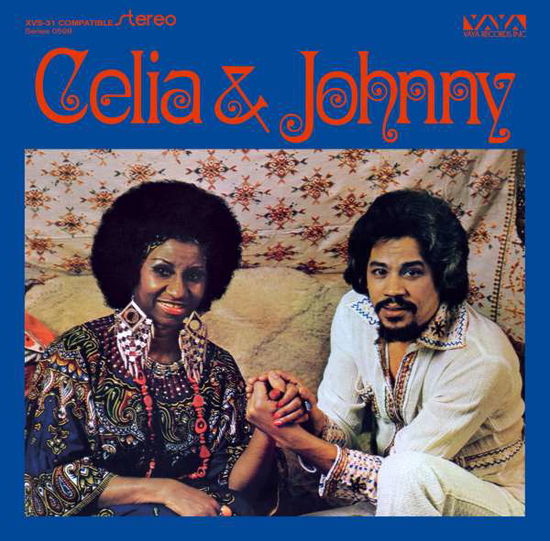 Cover for Celia Cruz &amp; Johnny Pacheco · Celia &amp; Johnny (remastered) (180g) (LP) [Remastered edition] (2016)