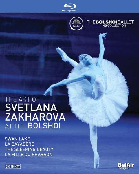 Art of Svetlana Zakharova at the Bolshoi - Art of Svetlana Zakharova at the Bolshoi - Films - Bel Air Classiques - 3760115306165 - 20 oktober 2017