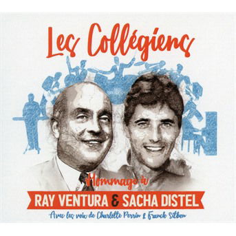 Hommage A Ray Ventura Et Sacha Distel - Les Collegiens - Musik - PROSADIS - 3760185130165 - 21. januar 2022