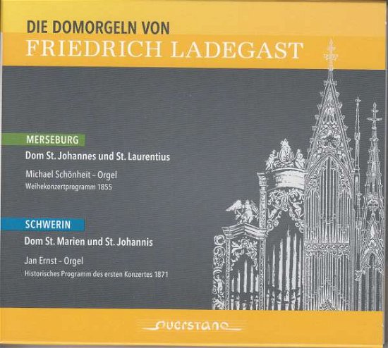 Die Domorgeln Von Ladegast / Various - Die Domorgeln Von Ladegast / Various - Musiikki - QST - 4025796018165 - perjantai 19. heinäkuuta 2019