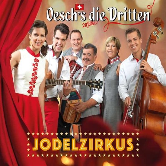 Cover for Oesch's Die Dritten · Jodelzirkus (CD) (2016)
