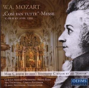 Cosi Fan Tutte Mass Oehms Classics Klassisk - Raml / German Mozart Orchestra / Thornhi - Muziek - DAN - 4260034869165 - 2008