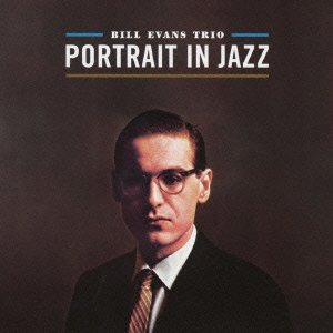 Cover for The Bill Evans Trio · Portrait in Jazz +5 (CD) [Japan Import edition] (2015)