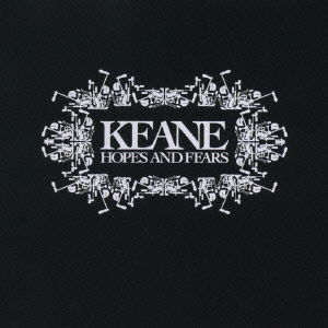 Cover for Keane · Hopes &amp; Fears + 3 (CD) (2007)