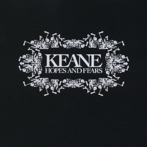 Cover for Keane · Hopes &amp; Fears + 3 (CD) (2007)