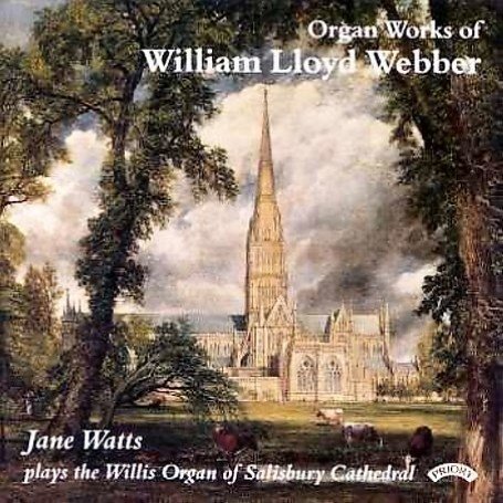 Cover for Jane Watts · The Organ Works Of William Lloyd Webber / The Organ Of Salisbury Cathedral (CD) (2018)