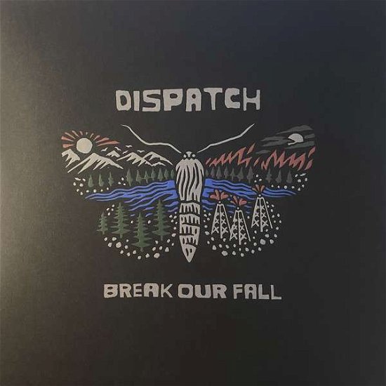 Break Our Fall - Dispatch - Musiikki - BOMBER RECORDS - 5056167161165 - perjantai 28. toukokuuta 2021