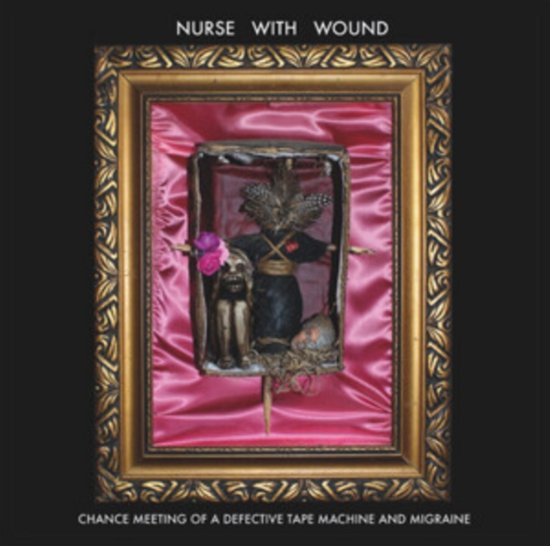 Cover for Nurse with Wound · Chance Meeting Of A Defective Tape Machine And Migraine (CD) (2023)